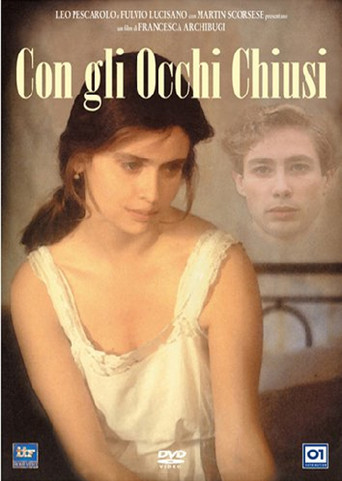 Con Gli Occhi Chiusi (1995)