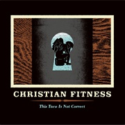 Christian Fitness - This Taco Is Not Correct