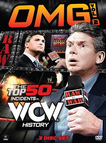 OMG Volume 2: The Top 50 Incidents in WCW History (2014)