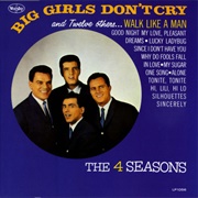 The Four Seasons - Big Girls Don't Cry and Twelve Others
