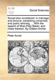 Social Bliss Considered (Peter Annet)