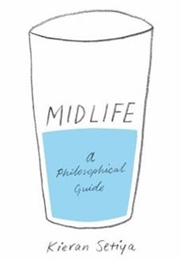 Midlife (Setiya Kieran)