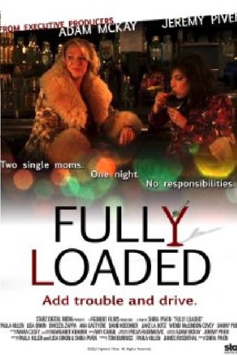Fully Loaded (2011)