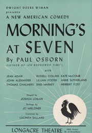 Morning's at Seven (Paul Osborn)