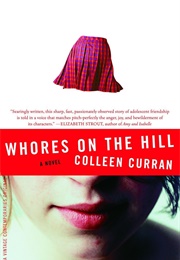 Whores on the Hill (Colleen Curran)
