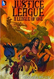 JLA: A League of One (Christopher Moeller)