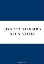 Alla Vilda (Birgitta Stenberg)