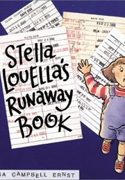 Stella Louella's Runaway Book (Lisa Campbell Ernst)