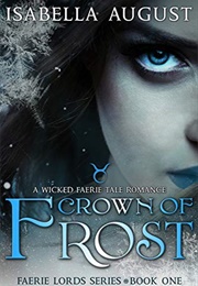 Crown of Frost (Isabella August)