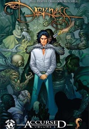 The Darkness: Accursed Volume 6 (Phil Hester)