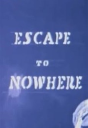 Escape to Nowhere (1961)