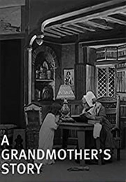 A Grandmother's Story (1908)