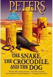 The Snake, the Crocodile and the Dog (Elizabeth Peters)