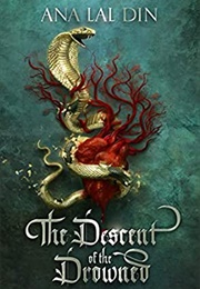 The Descent of the Drowned (Ana Lal Din)