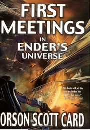 First Meetings (Orson Scott Card)