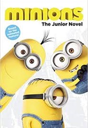 Minions: The Junior Novelization (Movie Novel)