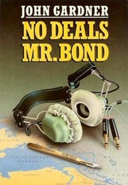 No Deals, Mr. Bond (John Gardner)