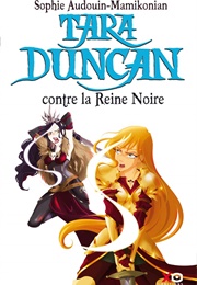 Tara Duncan Tome 9 : Contre La Reine Noire (Sophie Audouin-Mamikonian)