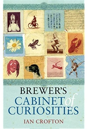 Brewer's Cabinet of Curiosities (Ian Crofton)