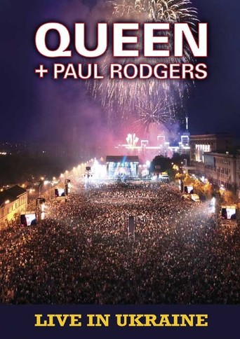 Queen + Paul Rodgers: Live in Ukraine (2009)