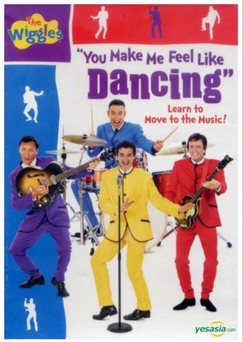 The Wiggles: You Make Me Feel Like Dancing (2008)