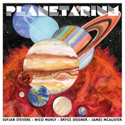 Planetarium (Sufjan Stevens, Bryce Dessner, Nico Muhly & James McAlister, 2017)