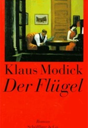 Der Flügel (Klaus Modick)