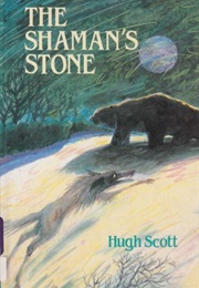 The Shaman's Stone (Hugh Scott)