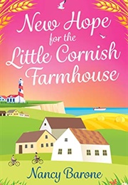 New Hope for the Little Cornish Farmhouse (Nancy Barone)