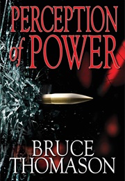 Perception of Power (Bruce Thomason)