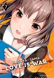 Kaguya-Sama Love Is War Volume 7 (Aka Akasaka)