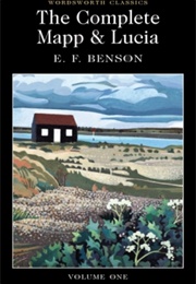 The Complete Mapp & Lucia (Volume 1) (E. F. Benson)