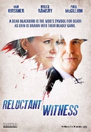 Reluctant Witness (2015)