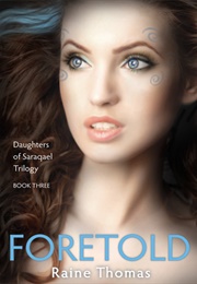 Foretold (Raine Thomas)