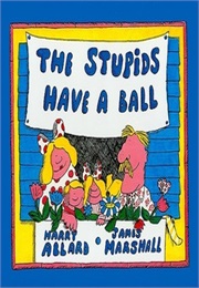 The Stupids Have a Ball (Harry Allard, James Marshall)