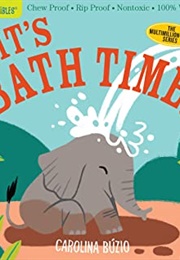 Indestructibles: It's Bath Time! (Workman Publishing)