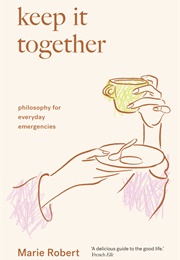 Keep It Together (Marie Robert)