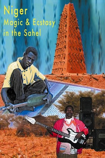 Niger: Magic and Ecstasy in the Sahel (2005)