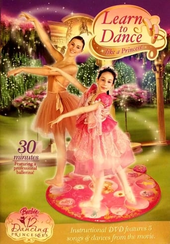Barbie in the 12 Dancing Princesses - Learn to Dance Like a Princess (2006)