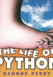 The Life of Python (George Perry)