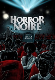 Horror Noire: A History of Black Horror (2019)