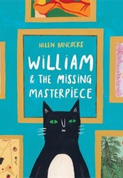 William & the Missing Masterpiece (Helen Hancocks)