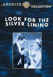 Look for the Silver Lining (1949)