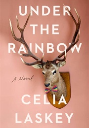 Under the Rainbow (Celia Laskey)
