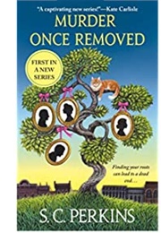 Murder Once Removed (S. C. Perkins)