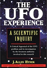 The UFO Experience: A Scientific Inquiry (J. Allen Hynek)