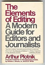 The Elements of Editing (Arthur Plotnik)