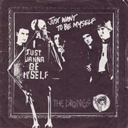 The Drones - Bone Idol/Just Want to Be Myself (1977)