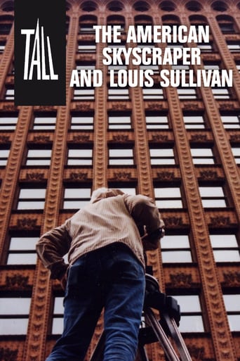 Tall: The American Skyscraper & Louis Sullivan (2006)