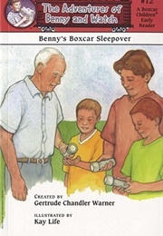 Benny's Boxcar Sleepover (Gertrude Chandler Warner)